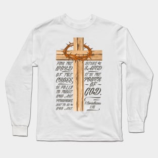 Power of God - 1 Corinthians 1:18 Long Sleeve T-Shirt
